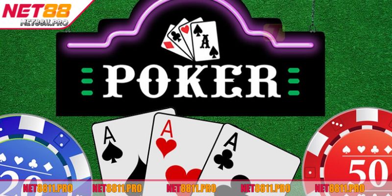 Poker là một trong các game được yêu thích hàng đầu
