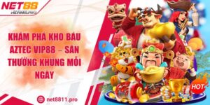 Khám Phá Kho Báu Aztec Net88 – Săn Thưởng Khủng Mỗi Ngày