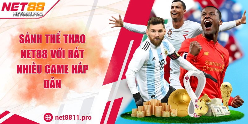 Sảnh thể thao Net88 với rất nhiều game hấp dẫn